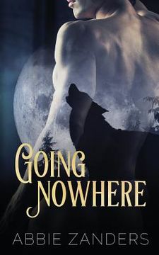portada Going Nowhere (en Inglés)