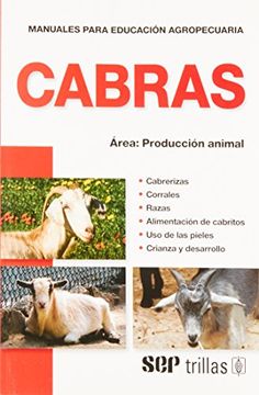 portada Cabras. Manuales Para Producción Agropecuaria. Área: Producción Animal 4