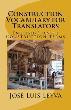 portada Construction Vocabulary for Translators: English-Spanish Construction Terms