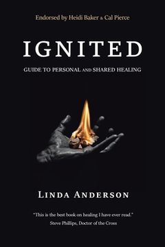 portada Ignited: Guide to Personal and Shared Healing (en Inglés)