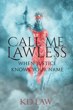 portada Call me Lawless: When Justice Knows Your Name (en Inglés)