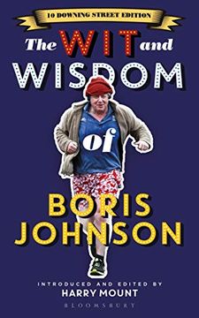 portada The wit and Wisdom of Boris Johnson: 10 Downing Street Edition (en Inglés)
