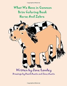 portada Horse and Zebra: What We Have in Common Brim Coloring Book