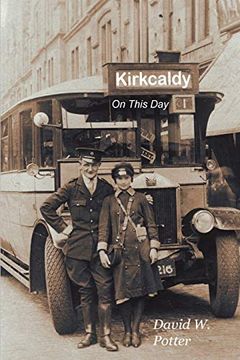 portada Kirkcaldy On This Day (en Inglés)