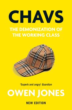 portada Chavs: The Demonization of the Working Class (in English)