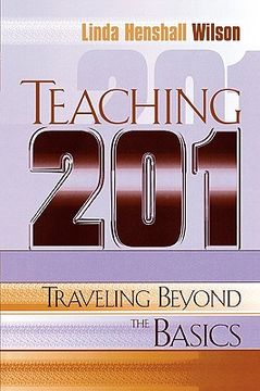 portada teaching 201: traveling beyond the basics (en Inglés)