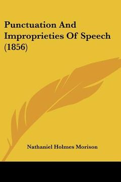 portada punctuation and improprieties of speech (1856) (en Inglés)