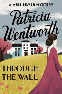 portada Through the Wall (The Miss Silver Mysteries) (in English)