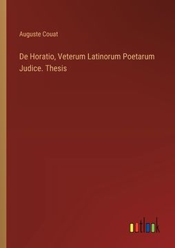 portada De Horatio, Veterum Latinorum Poetarum Judice. Thesis