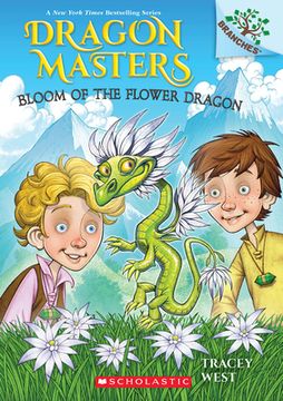 portada Bloom of the Flower Dragon: A Branches Book (Dragon Masters #21) (in English)