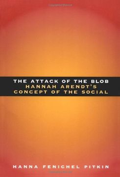 portada The Attack of the Blob: Hannah Arendt's Concept of the Social (en Inglés)