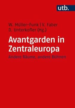 portada Avantgarden in Zentraleuropa Andere Räume, Andere Bühnen (in German)