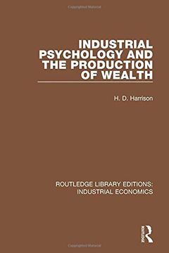 portada Industrial Psychology and the Production of Wealth