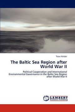portada the baltic sea region after world war ii (en Inglés)