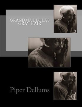 portada Grandma Leola's Gray Hair (Volume 9)