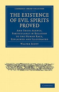 portada The Existence of Evil Spirits Proved Paperback (Cambridge Library Collection - Spiritualism and Esoteric Knowledge) 
