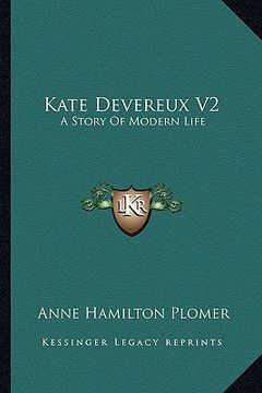 portada kate devereux v2: a story of modern life (en Inglés)