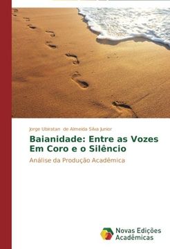 portada Baianidade: Entre as Vozes Em Coro E O Silencio