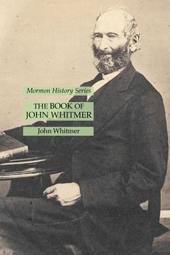 portada The Book of John Whitmer: Mormon History Series (en Inglés)