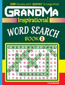portada GRANDMA Inspirational WORD SEARCH Book: 120 puzzles and inspirational quotes to boost your memory, reason, mind and mood. (en Inglés)