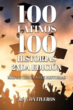 portada 100 Historias 2nda Edición Más de cerca a sus historias (in English)