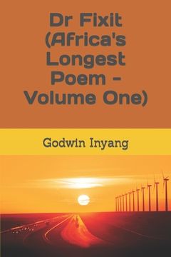 portada Dr Fixit (Africa's Longest Poem - Volume One) (in English)