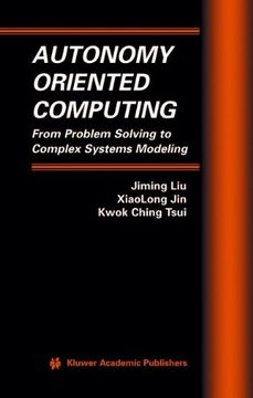 portada autonomy oriented computing: from problem solving to complex systems modeling (en Inglés)