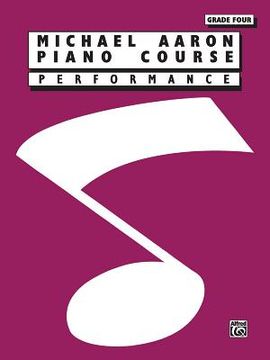 portada michael aaron piano course performance: grade four (in English)