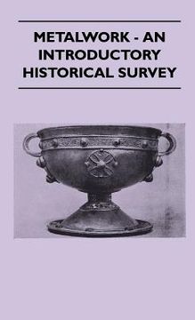 portada metalwork - an introductory historical survey