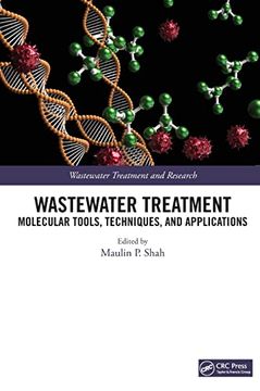 portada Wastewater Treatment: Molecular Tools, Techniques, and Applications (Wastewater Treatment and Research) (en Inglés)