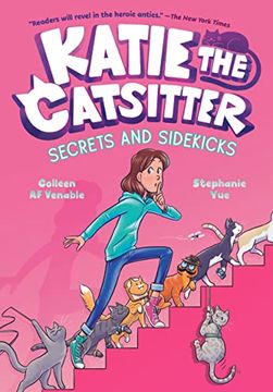 portada Katie the Catsitter #3: Secrets and Sidekicks: (a Graphic Novel) (en Inglés)