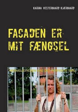portada Facaden Er Mit Faengsel (Danish Edition)