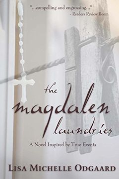 portada The Magdalen Laundries: A Novel Based on True Events (en Inglés)