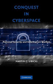portada Conquest in Cyberspace Hardback: National Security and Information Warfare (en Inglés)