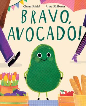 portada Bravo, Avocado! (en Inglés)