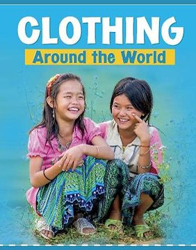 portada Clothing Around the World (Customs Around the World) (en Inglés)