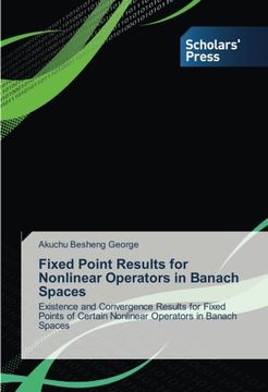 portada Fixed Point Results for Nonlinear Operators in Banach Spaces