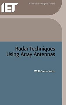 portada Radar Techniques Using Array Antennas (Iee Radar, Sonar, Navigation and Avionics) (en Inglés)