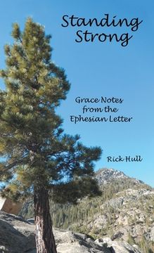portada Standing Strong: Grace Notes from the Ephesian Letter (en Inglés)