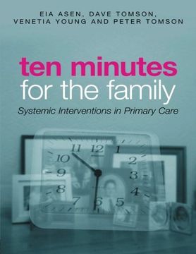 portada Ten Minutes for the Family: Systemic Interventions in Primary Care (in English)