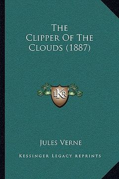 portada the clipper of the clouds (1887) the clipper of the clouds (1887)