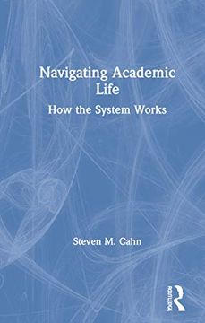 portada Navigating Academic Life: How the System Works (en Inglés)