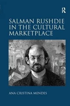 portada Salman Rushdie in the Cultural Marketplace (en Inglés)