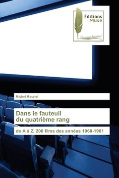 portada Dans le fauteuil du quatrième rang (in French)