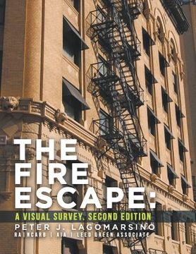 portada The Fire Escape: A Visual Survey. Second Edition (en Inglés)