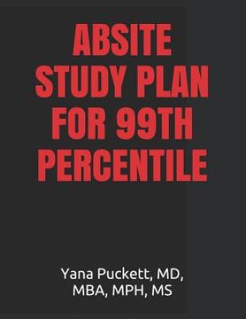 portada Absite Study Plan for 99th Percentile (en Inglés)