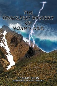 portada the unsolved mystery of noah's ark