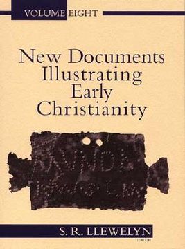 portada new documents illustrating early christianity, 8: a review of the greek inscriptions and papyri published in 1984-85