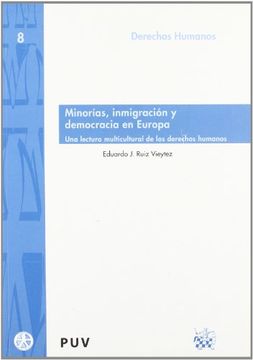 portada Minorías Inmigración y Democracia en Europa. Una Lectura Multicultural de los Derechos Humanos