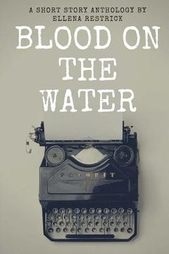 portada Blood on the Water (in English)